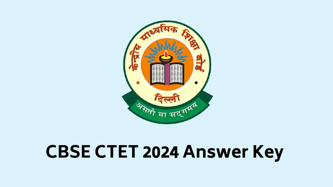 CBSE CTET 2024 Answer Key