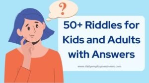 50+ Riddles for Kids and Adults with Answers