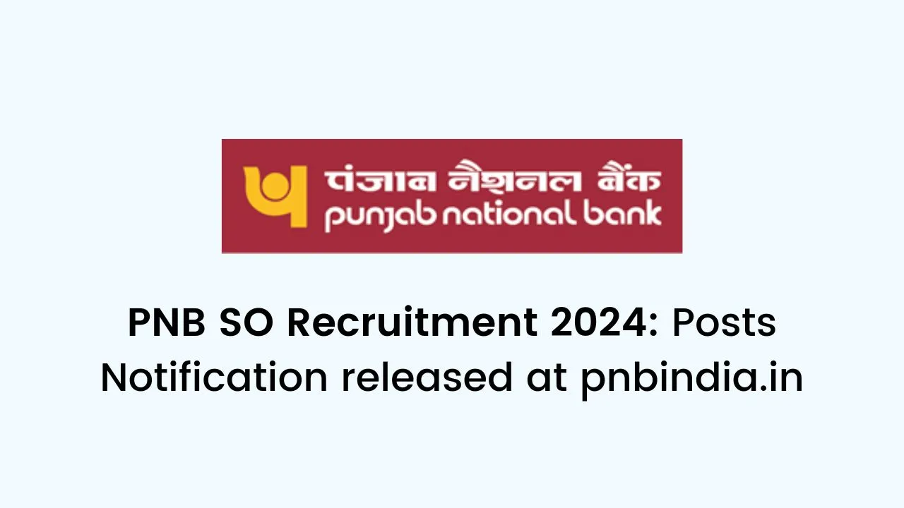 PNB SO Recruitment 2024