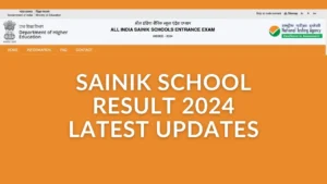 Sainik School Result 2024 Updates