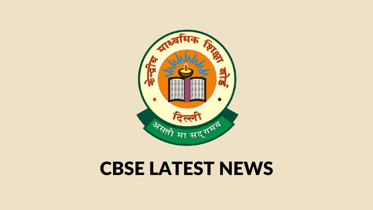 CBSE Latest News